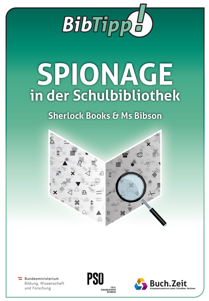 Neu auf PSÖ: BiBTipp! Spionage in der Schulbibliothek - Sherlock Books & Ms Bibson